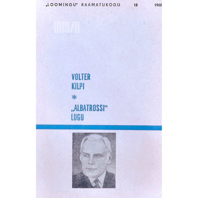 Volter Kilpi - Albatrossi lugu