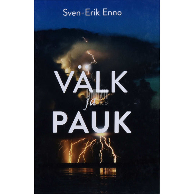 Sven-Erik Enno - Välk ja pauk