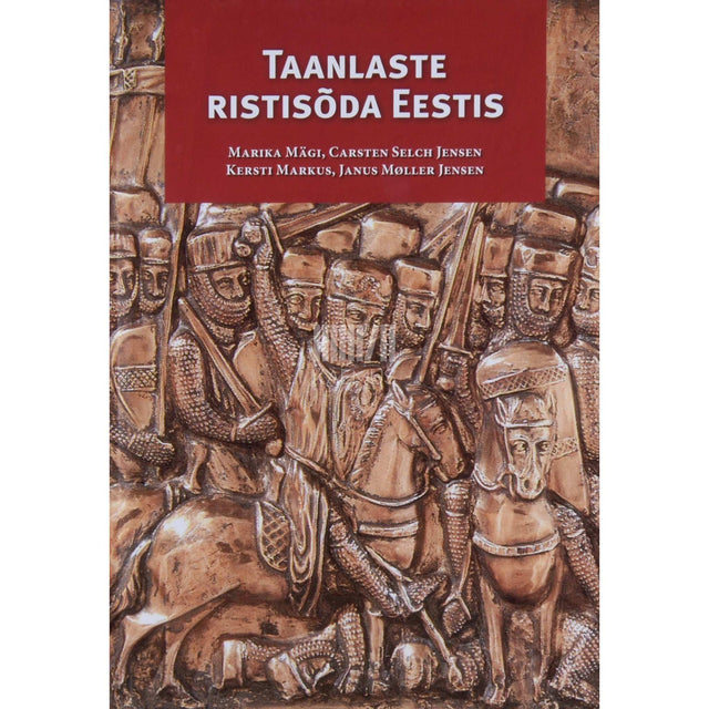 … - Taanlaste ristisõda Eestis