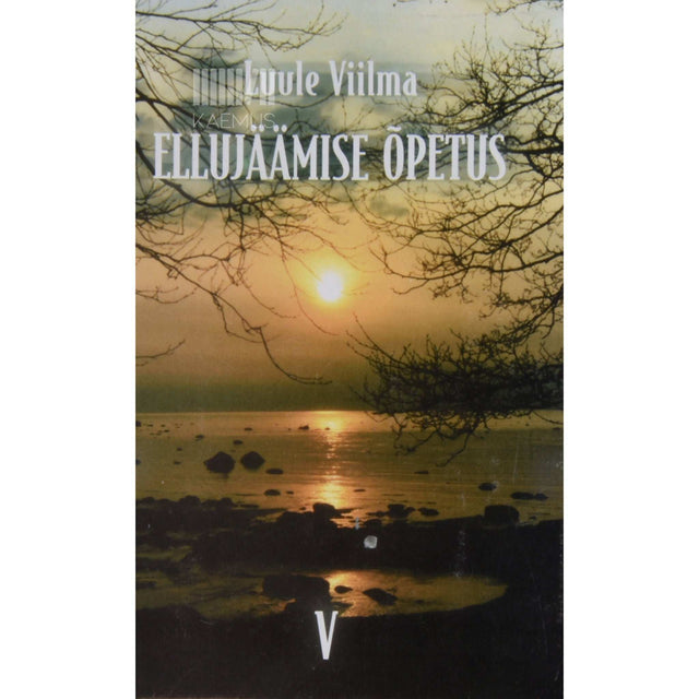 Luule Viilma - Ellujäämise õpetus 5. osa. Uhkuse ja häbi raamat