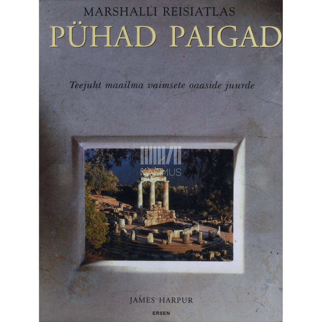 James Harpur - Pühad paigad. Marshalli reisiatlas