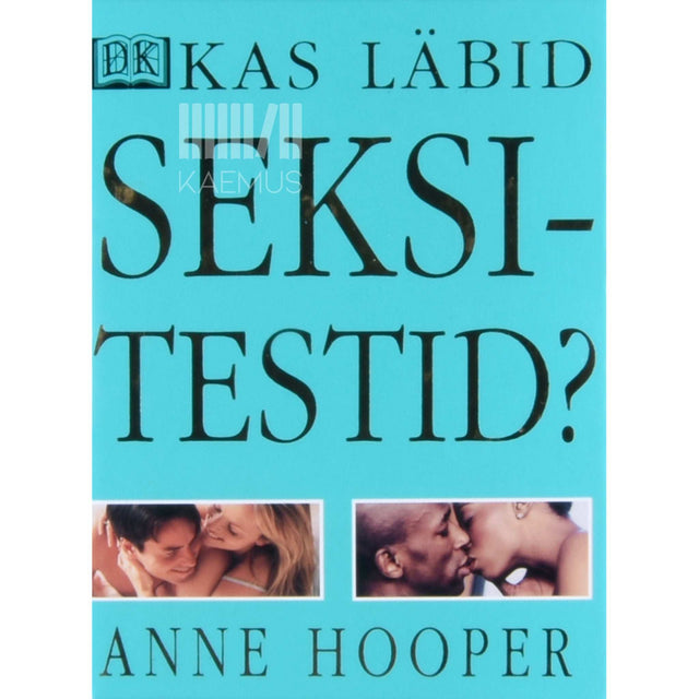 Anne Hooper - Kas läbid seksitestid?