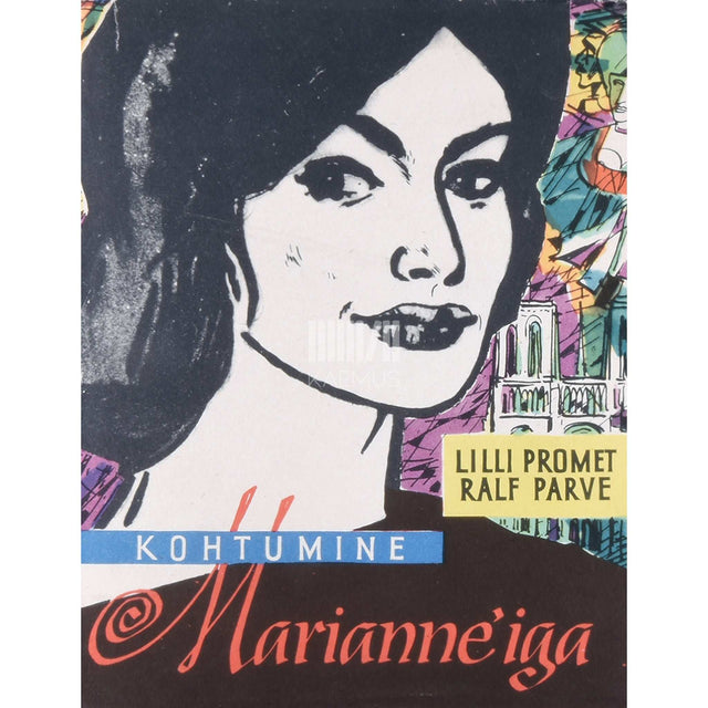 Lilli Promet, Ralf Parve - Kohtumine Marianne'iga. Reisirevüü Prantsusmaalt
