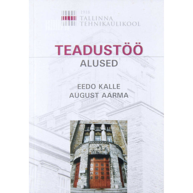 August Aarma, Eedo Kalle - Teadustöö alused