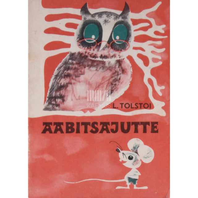 Lev Tolstoi - Aabitsajutte