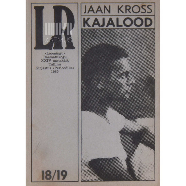 Jaan Kross - Kajalood