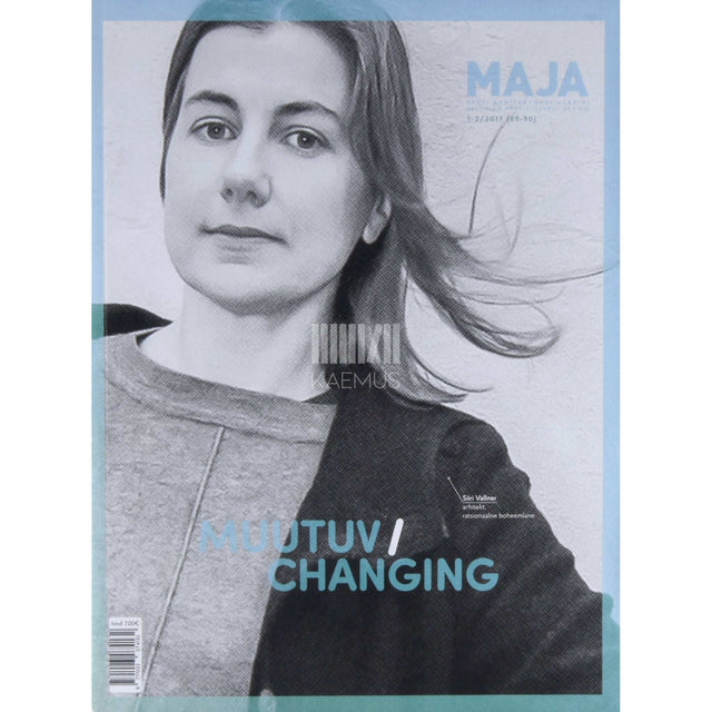 ... - Eesti arhitektuuriajakiri MAJA 1-2/2017