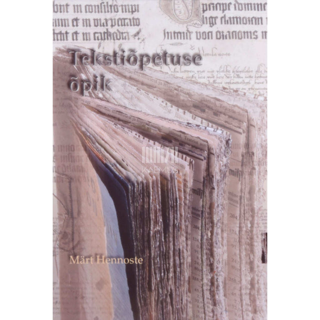 Märt Hennoste - Tekstiõpetuse käsiraamat keskkoolile