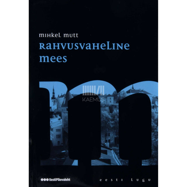 Mihkel Mutt - Rahvusvaheline mees