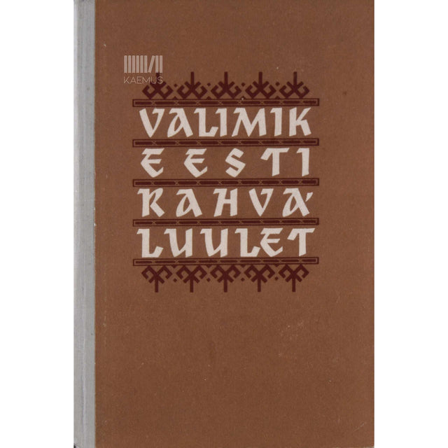… - Valimik eesti rahvaluulet keskkoolile