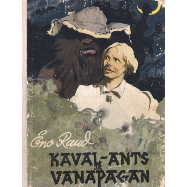 Eno Raud - Kaval-Ants ja Vanapagan. Muistne lugu värssides