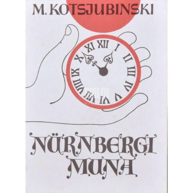 Mõhhailo Kotsjubõnskõi - Nürnbergi muna
