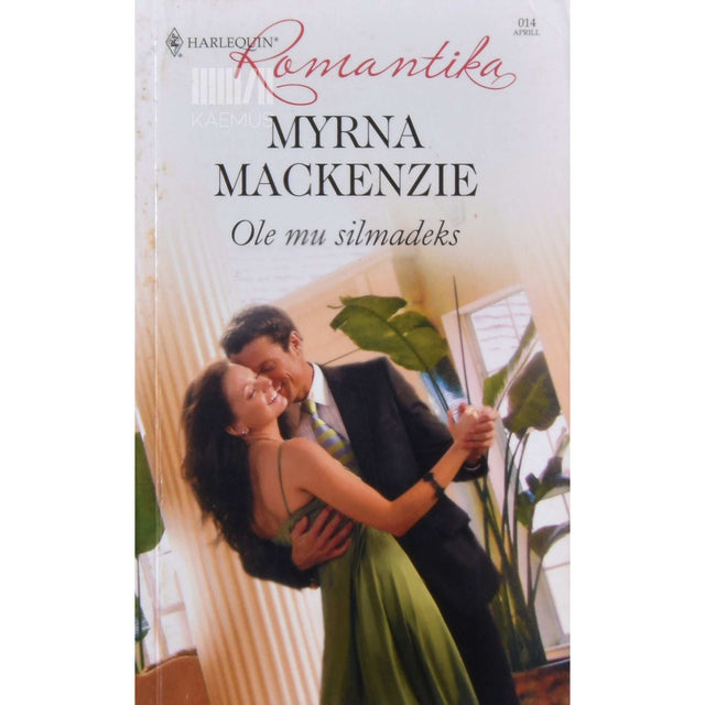 Myrna Mackenzie - Ole mu silmadeks