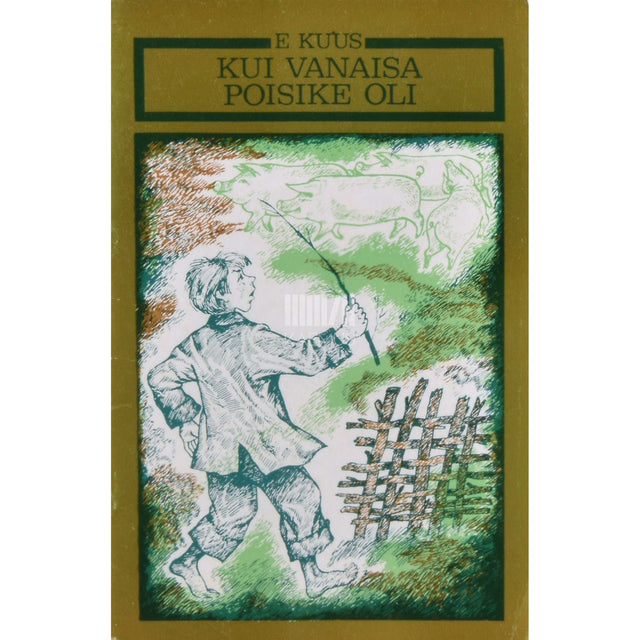 Elar Kuus - Kui vanaisa poisike oli