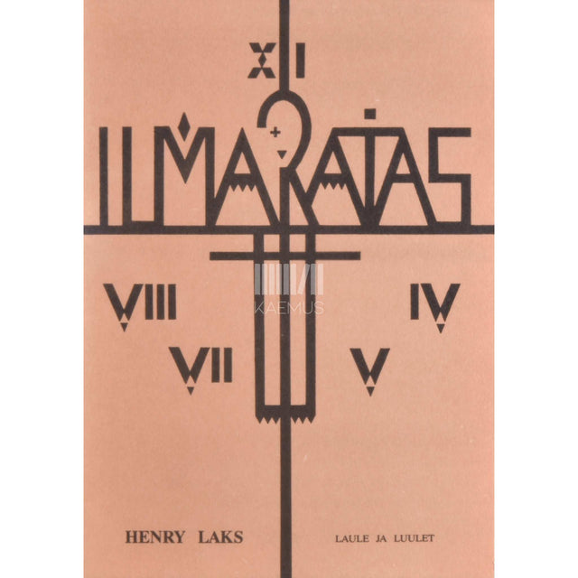 Henry Laks - Ilmaratas. Laule ja luulet