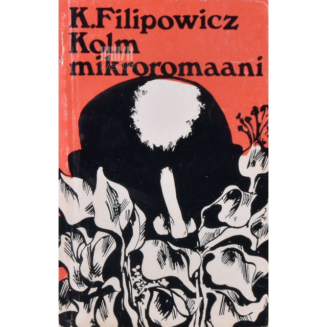 Kornel Filipowicz - Kolm mikroromaani