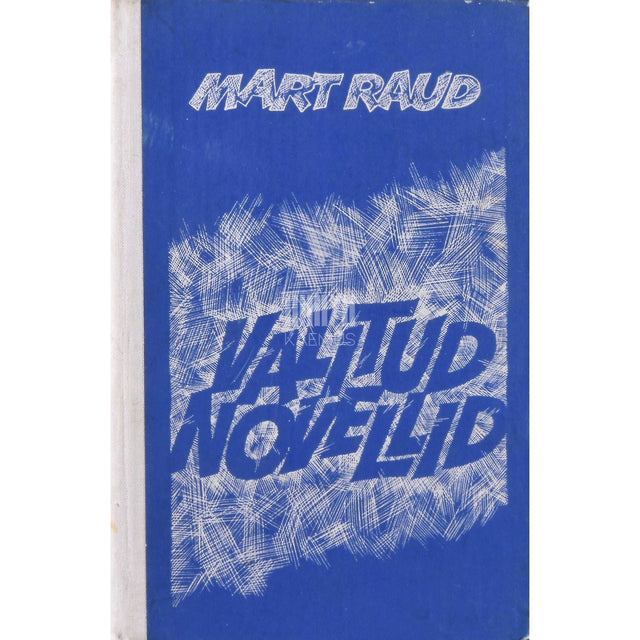 Mart Raud - Valitud novellid