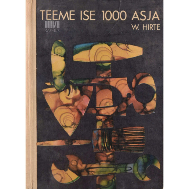 Werner Hirte - Teeme ise tuhat asja