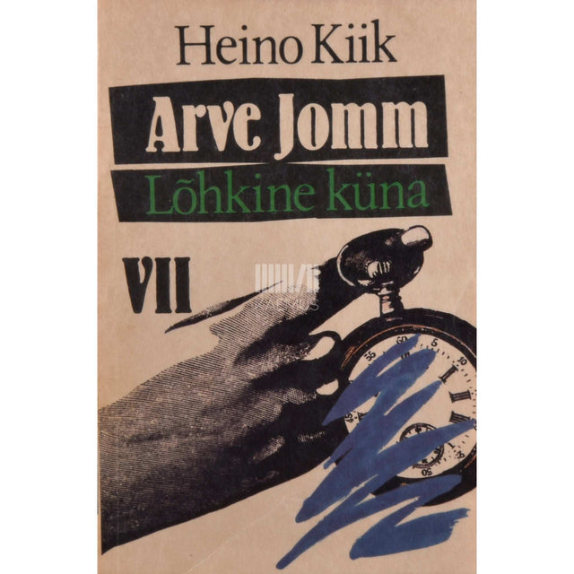 Heino Kiik - Arve Jomm. Lõhkine küna 7. osa