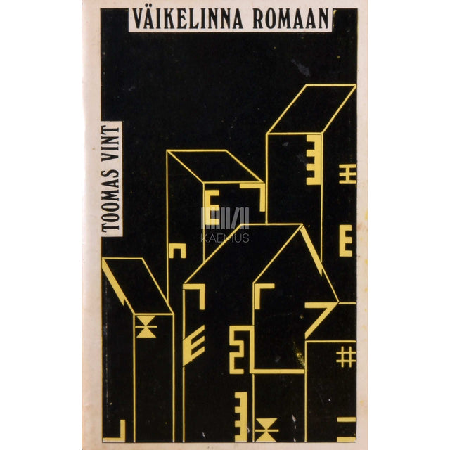 Toomas Vint - Väikelinna romaan