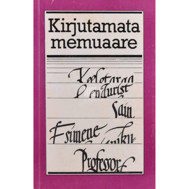 Lembit Lauri - Kirjutamata memuaare 2. osa
