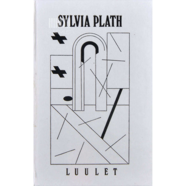 Sylvia Plath - Luulet