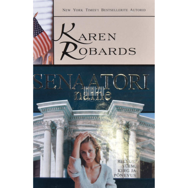 Karen Robards - Senaatori naine