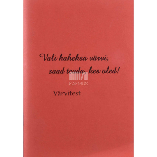 ... - Vali kaheksa värvi, saad teada, kes oled!. Värvitest