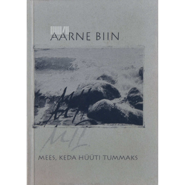 Aarne Biin - Mil. Mees, keda hüüti tummaks