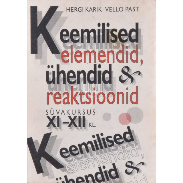 Hergi Karik, Vello Past - Keemilised elemendid, ühendid ja reaktsioonid