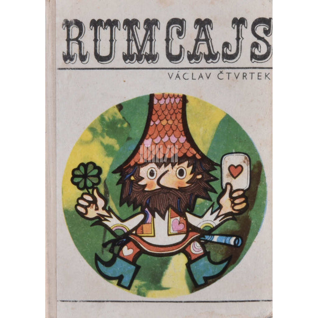 Václav Čtvrtek - Rumcajs