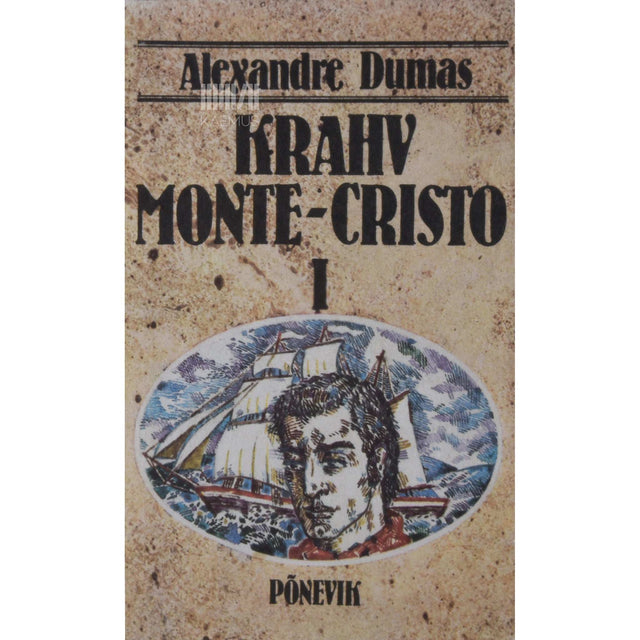 Alexandre Dumas vanem - Krahv Monte-Cristo 1. osa