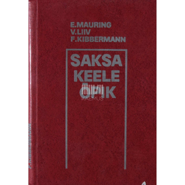 Feliks Kibbermann, Virve Liiv, Elsa Mauring - Saksa keele õpik. Kõrgkoolidele
