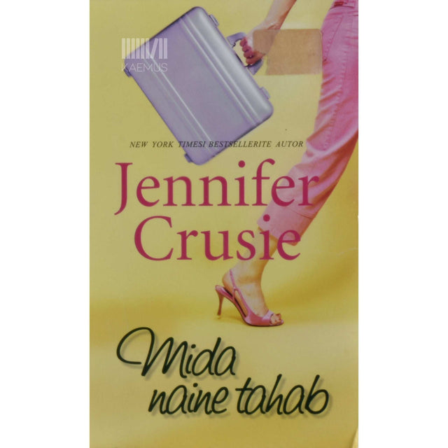 Jennifer Crusie - Mida naine tahab