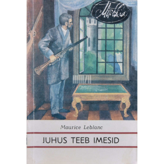 Maurice Leblanc - Juhus teeb imesid