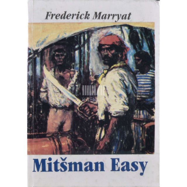 Frederick Marryat - Mitšman Easy
