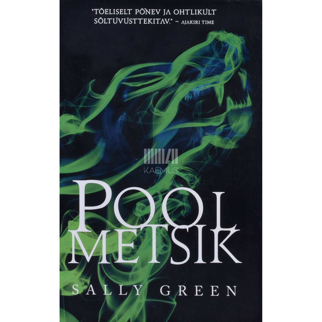 Sally Green - Poolmetsik