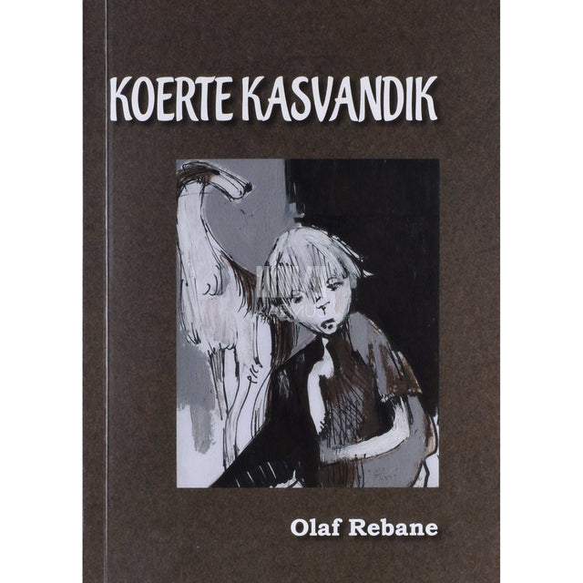 Olaf Rebane - Koerte kasvandik. Romaan Liivimaa ühe mõisa …