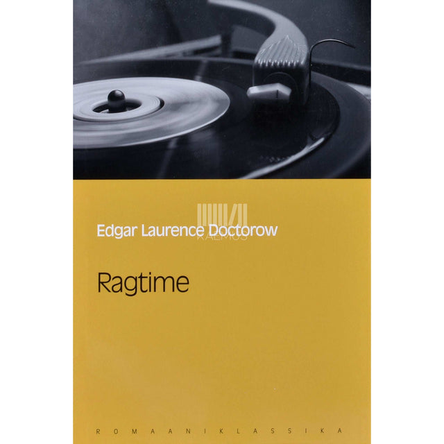 Edgar Lawrence Doctorow - Ragtime