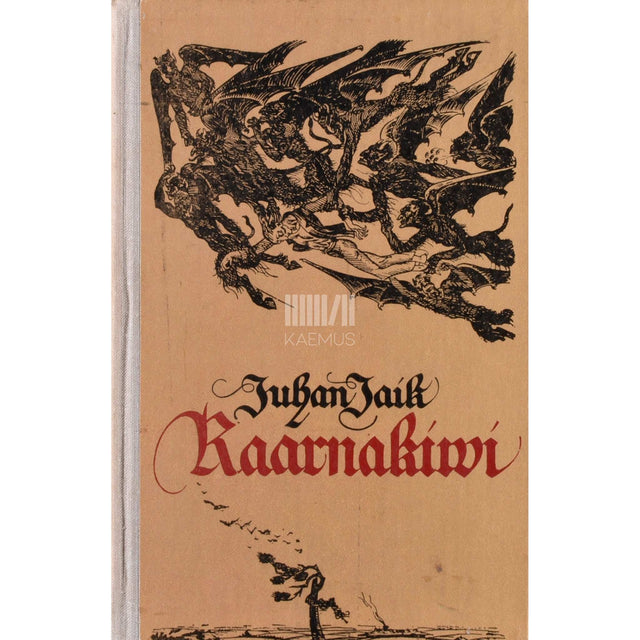 Juhan Jaik - Kaarnakivi. Valimik tondi- ja loomajutte