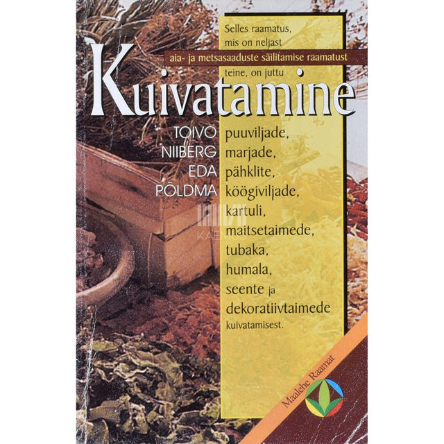 Toivo Niiberg, Eda Põldma - Kuivatamine