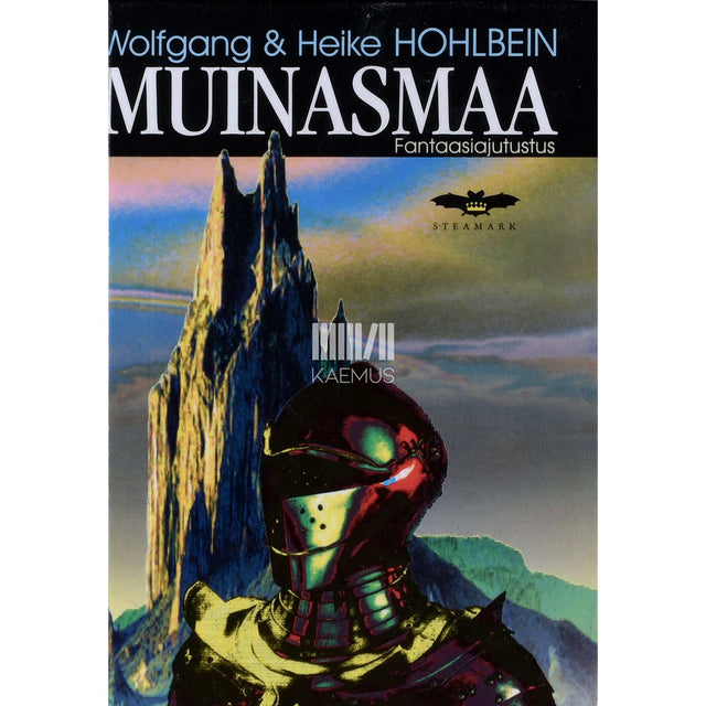 Wolfgang Hohlbein - Muinasmaa. Fantaasiajutustus