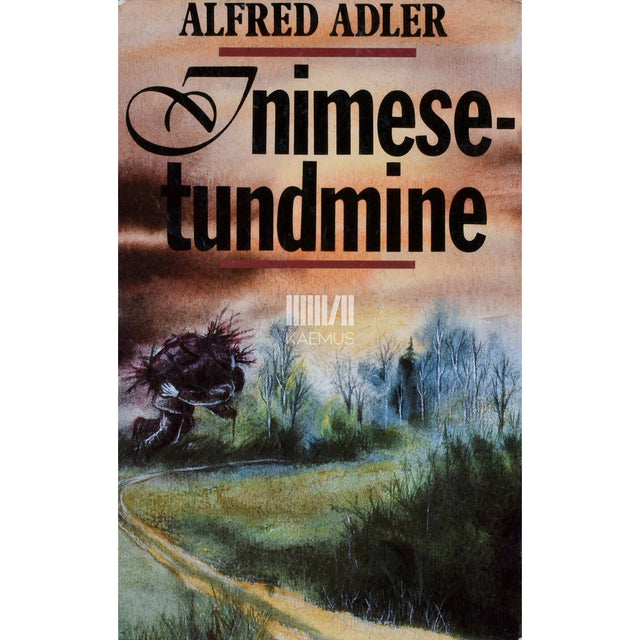Alfred Adler - Inimesetundmine