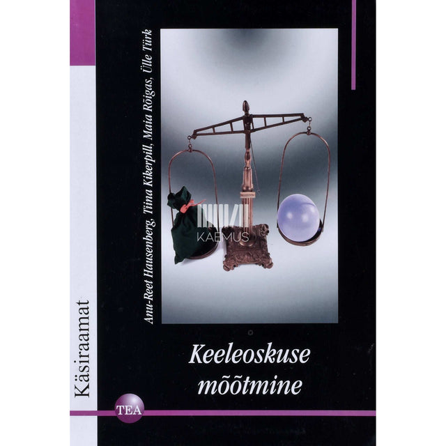 ... - Keeleoskuse mõõtmine. Käsiraamat