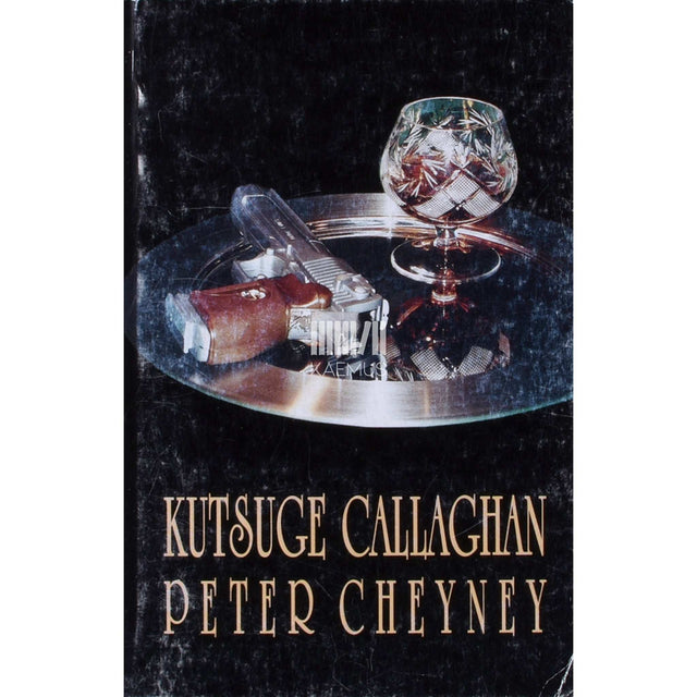 Peter Cheyney - Kutsuge Callaghan