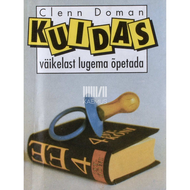 Glenn Doman - Kuidas väikelast lugema õpetada