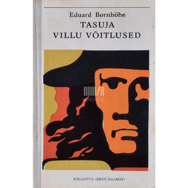 Eduard Bornhöhe - Tasuja. Villu võitlused