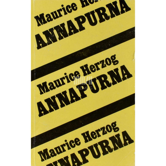 Maurice Herzog - Annapurna. Esimene kaheksatuhandeline