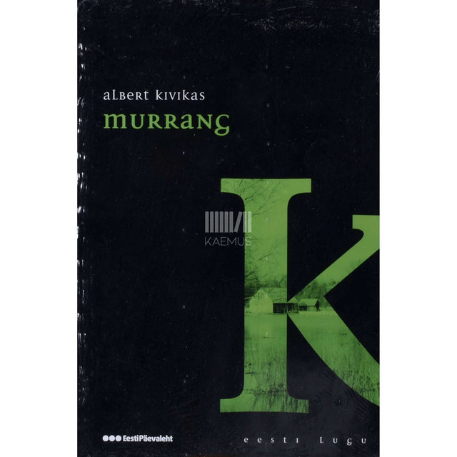 Albert Kivikas - Murrang