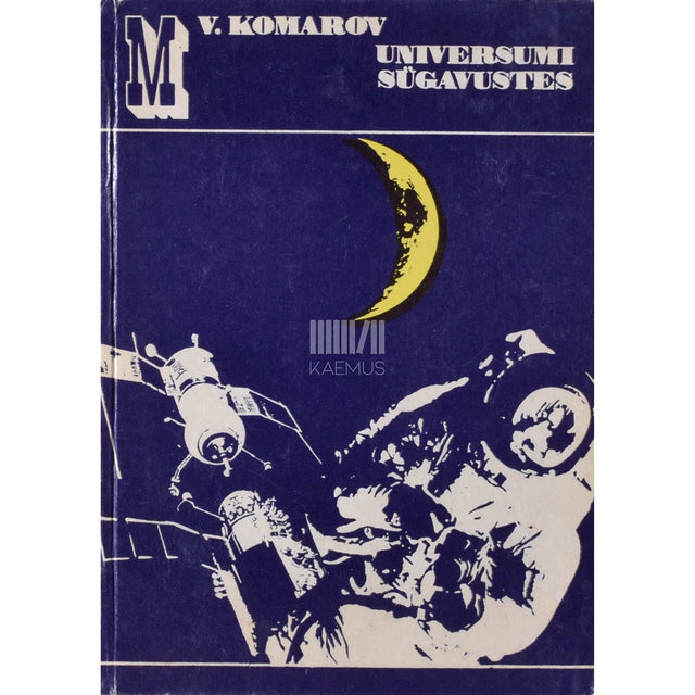 Viktor Komarov - Universumi sügavustes. Astrofüüsilisi probleeme